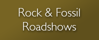 Rock & Fossil Roadshows